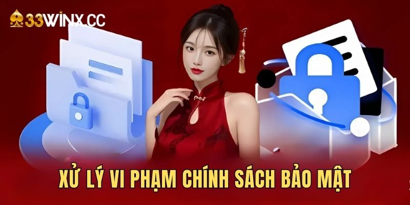 Biện pháp xử lý các tình huống vi phạm chính sách nhà cái