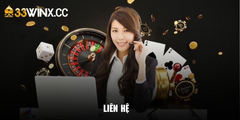 Liên Hệ 33WIN - Phương Thức Phổ Biến Với Quy Trình Đơn Giản