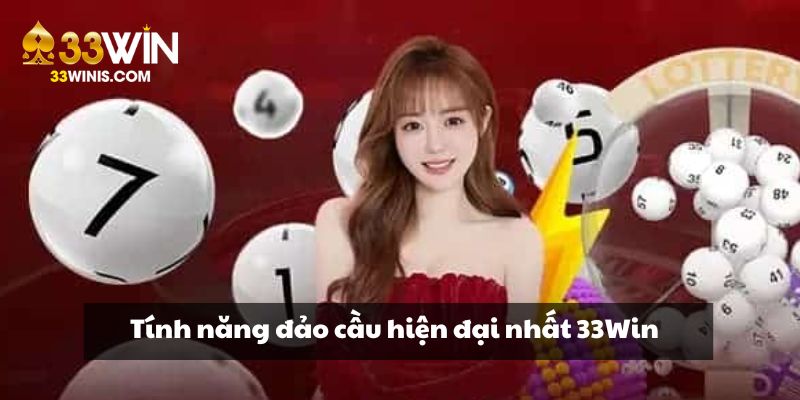 Tính năng đảo cầu mới mẻ nhất 33Win